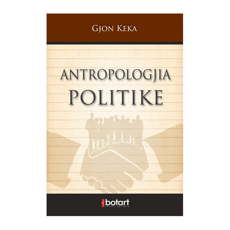 Antropologjia Politike, Gjon Keka