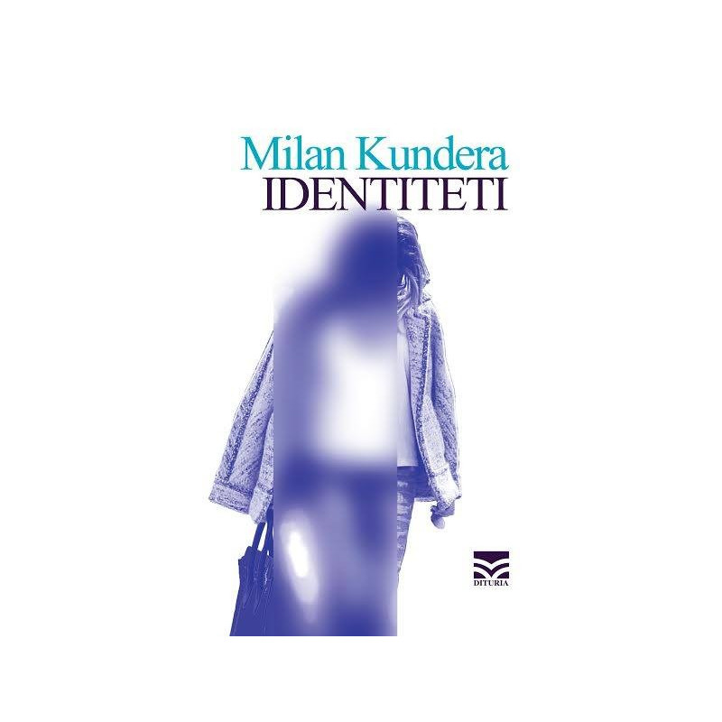 Identiteti, Milan Kundera Identiteti, Milan Kundera