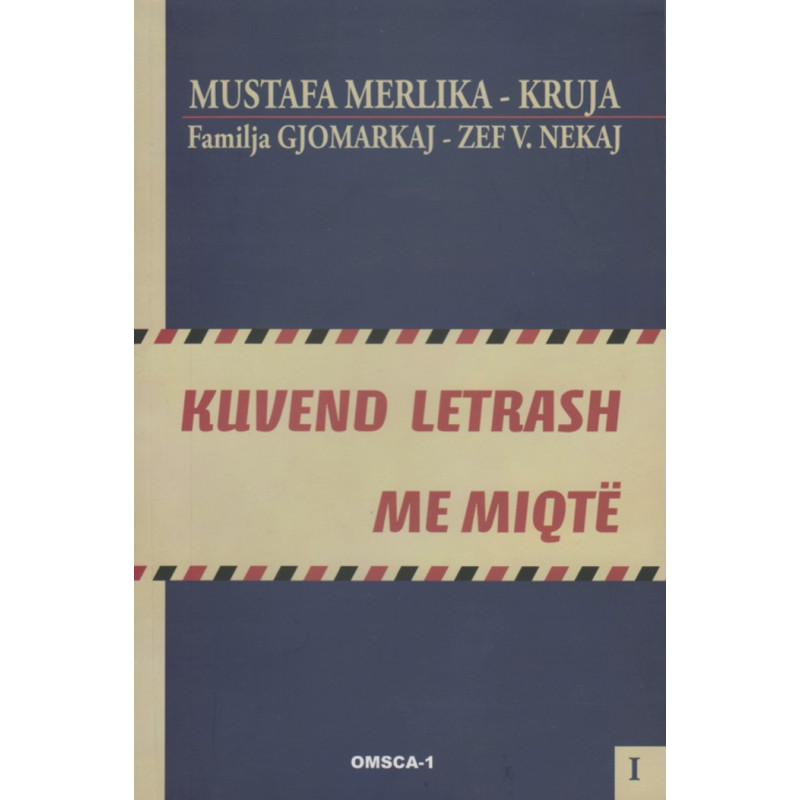 Kuvend letrash me miqte, Mustafa Merlika-Kruja, vol. 1