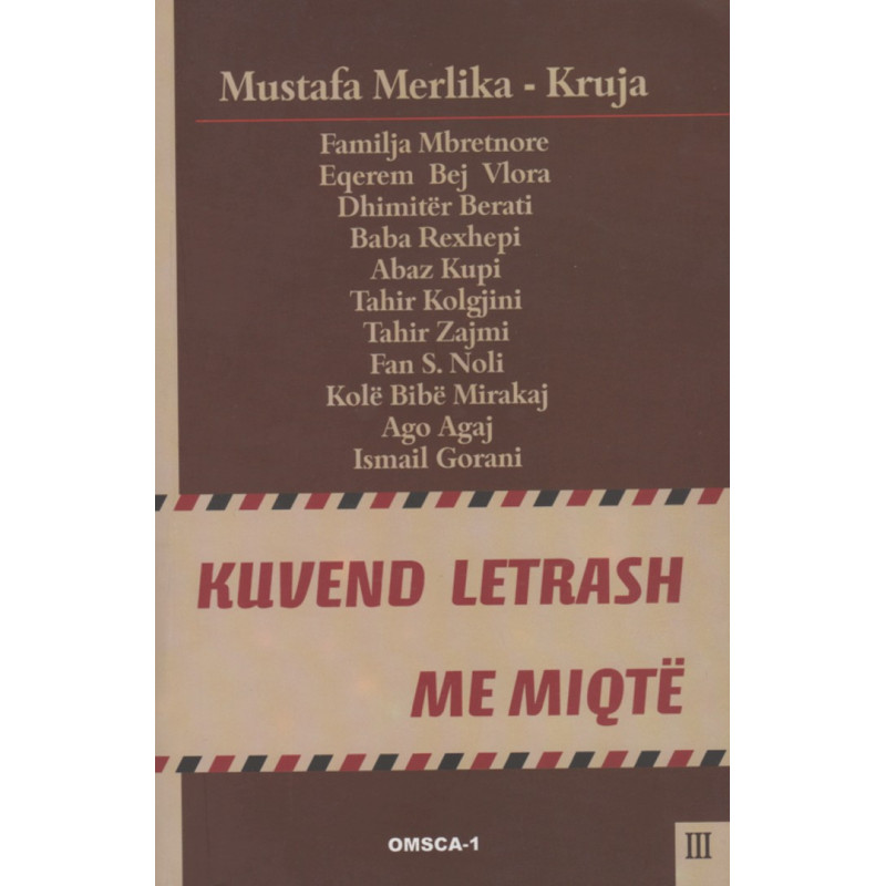 Kuvend letrash me miqte, Mustafa Merlika-Kruja, vol. 3