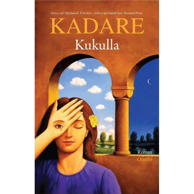 Kukulla, Ismail Kadare