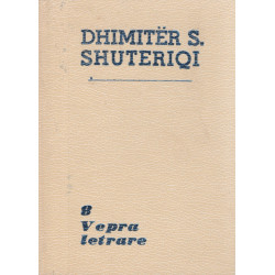 Dhimiter S. Shuteriqi, Vepra e plote, vol. 1-9