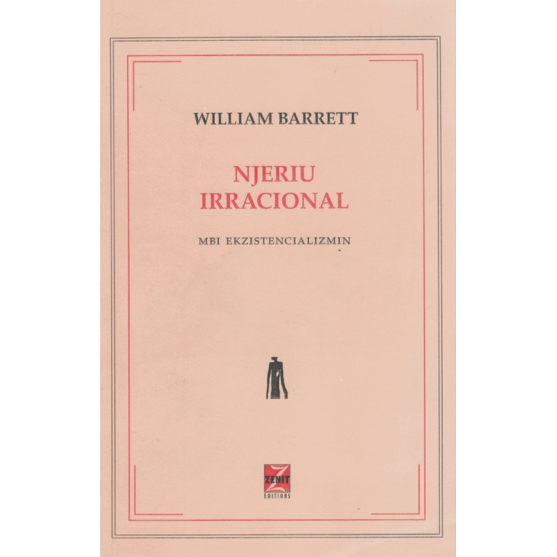 Njeriu irracional, William Barrett
