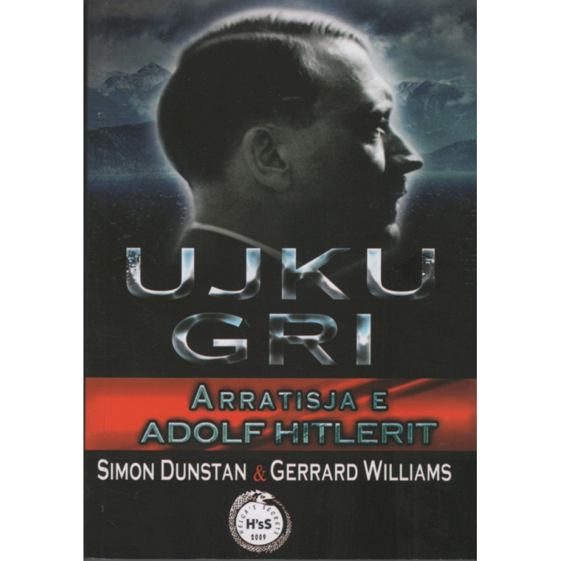 Ujku Gri, Simon Dunstan, Gerrard Williams Ujku Gri, Simon Dunstan, Gerrard Williams
