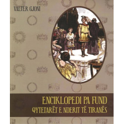 Enciklopedi pa fund, Qytetaret e nderit te Tiranes, Valter Gjoni