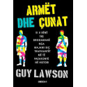 Armët dhe çunat, Guy Lawson