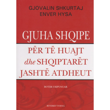 Gjuha shqipe per te huajt dhe shqiptaret jashte Atdheut, Gjovalin Shkurtaj, Enver Hysa