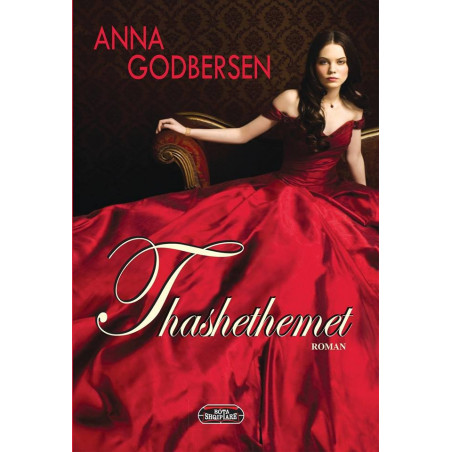 Thashethemet, Anna Godbersen