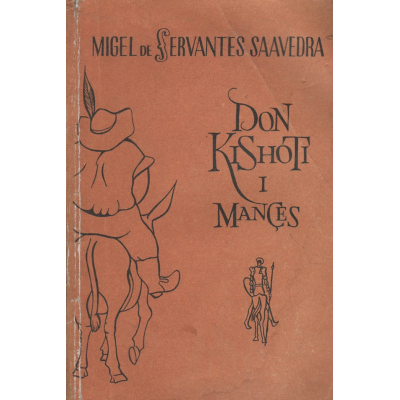 Don Kishoti i Mances, vol. 2, Migel de Servantes Saavedra