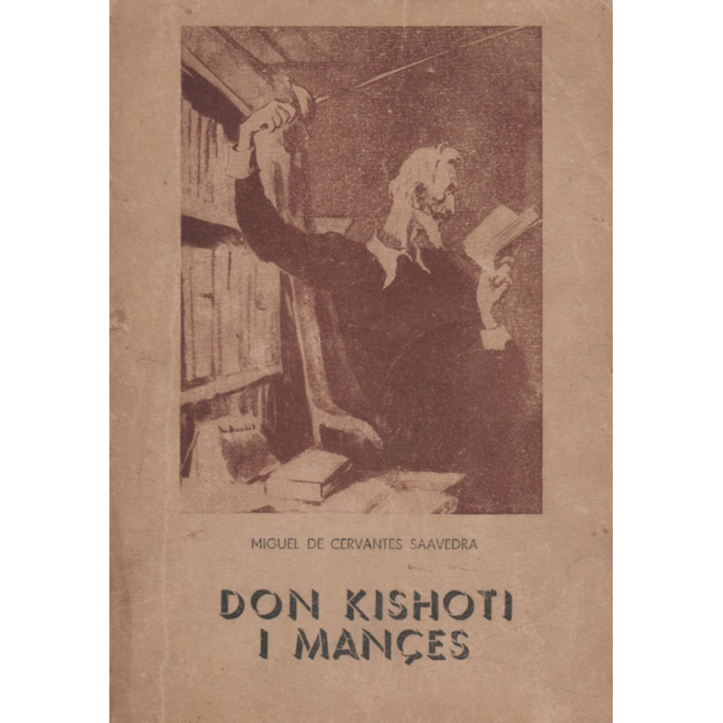 Don Kishoti i Mances, vol. 2, Migel de Servantes Saavedra