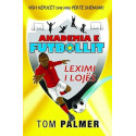 Akademia e Futbollit, Leximi i lojës, Tom Palmer