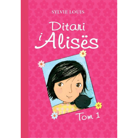 Ditari i Alises, Sylvie Louis, vol. 1