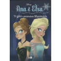 Ana dhe Elsa, Të gjithë e përshëndesin Mbretëreshën, libri i parëlibri i pare
