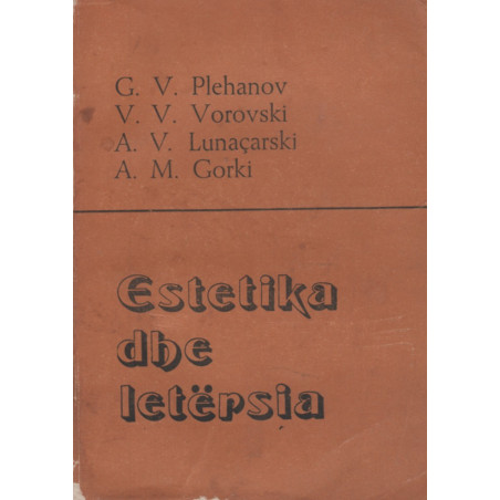 Estetika dhe letersia, G. V. Plehanov, V. V. Vorovski, A. V. Lunacarski, A. M. Gorki, vol. 1+2