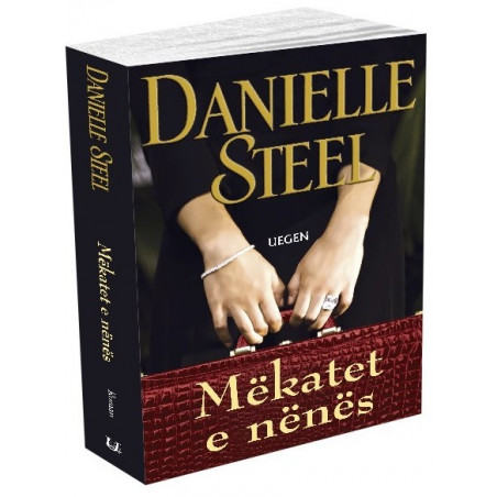 Mekatet e nenes, Danielle Steel