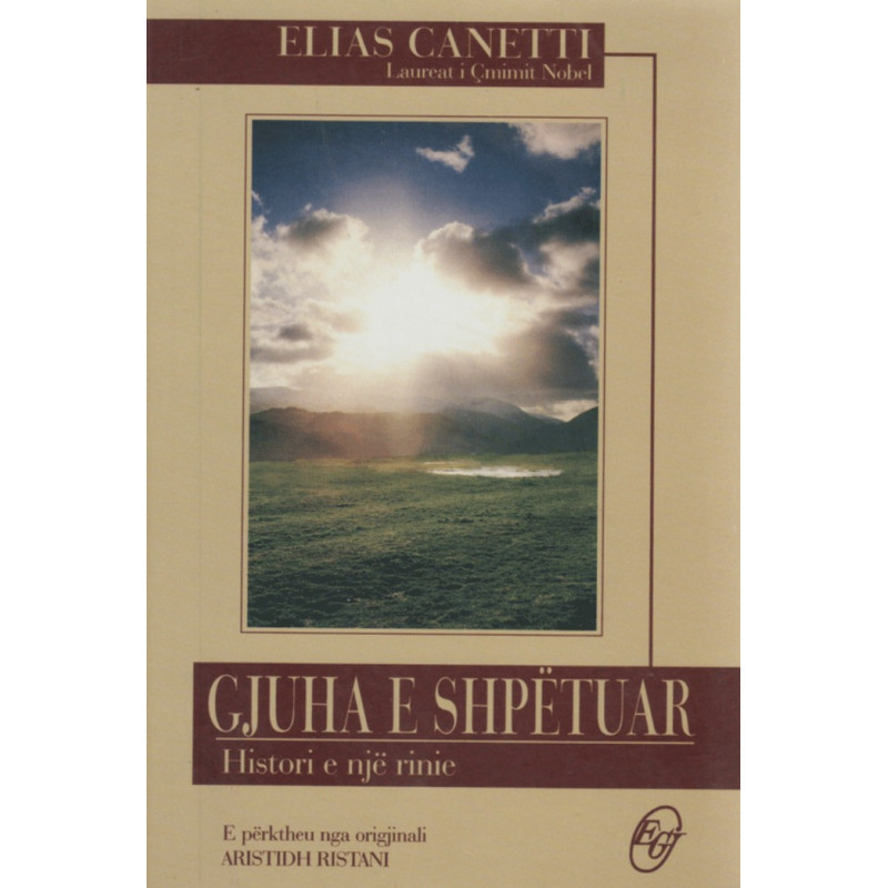 Gjuha e shpetuar, histori e nje rinie, Elias Canetti