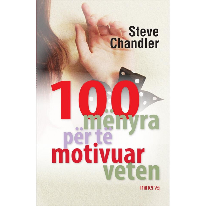 100 menyra per te motivuar veten, Steve Chandler