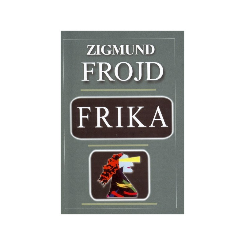 Frika, Zigmund Frojd