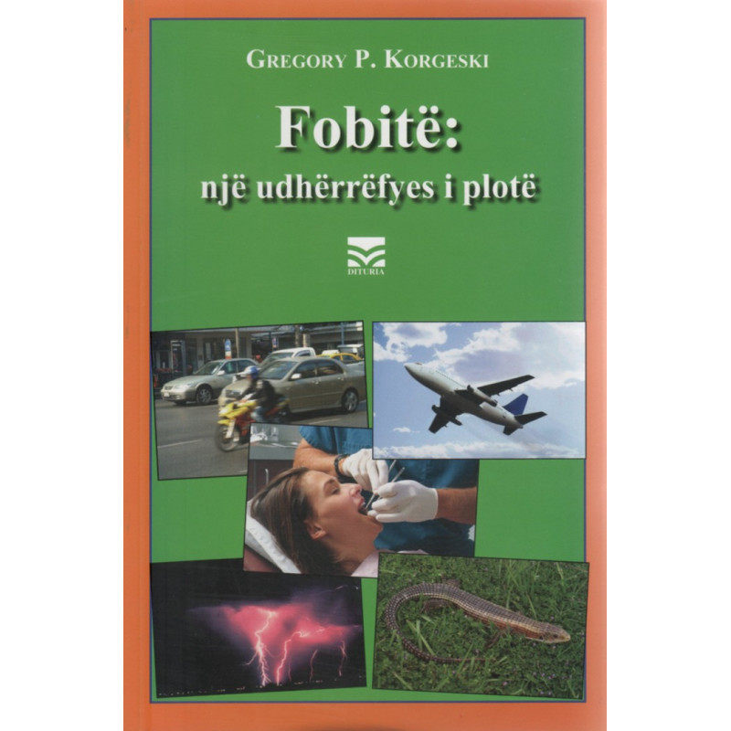 Fobite, nje udherrefyes i plote, Gregory P. Korgeski Fobite, nje udherrefyes i plote, Gregory P. Korgeski
