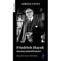 Friedrich Hayek, Liberalizmi përballë Etatizmit, Adrian Civici