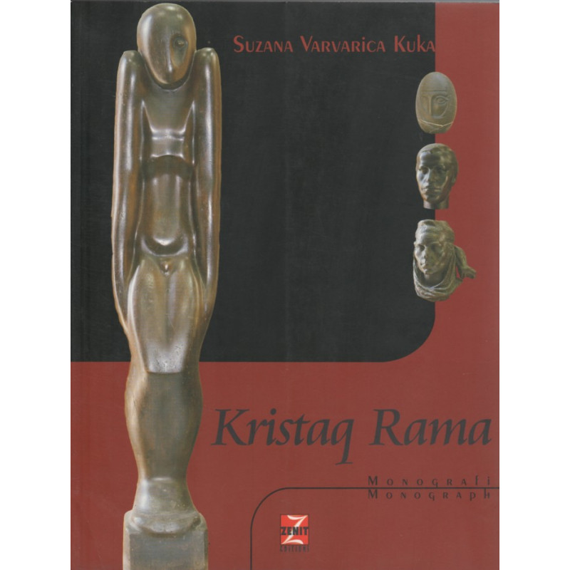 Kristaq Rama, monografi, Suzana Varvarica Kuka Kristaq Rama, monografi, Suzana Varvarica Kuka