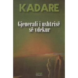 Gjenerali i ushtrise se vdekur, Ismail Kadare