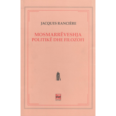 Mosmarreveshja, politike dhe filozofi, Jacques Ranciere