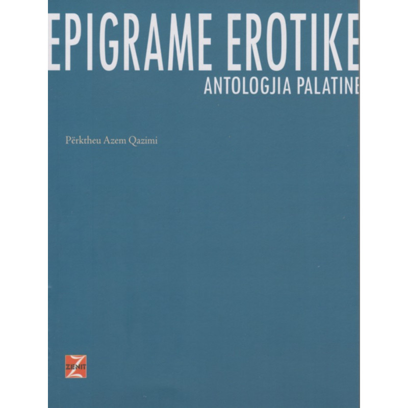 Epigrame erotike, Antologjia Palatine Epigrame erotike, Antologjia Palatine