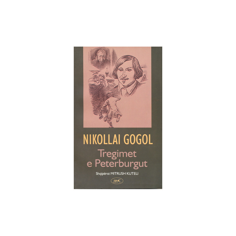 Tregimet e Petergurbut, Nikollai Gogol