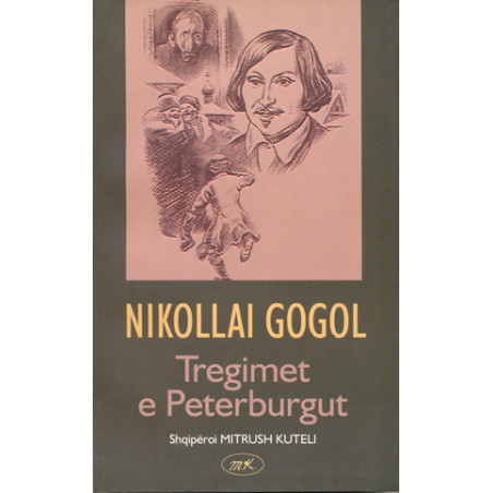 Tregimet e Petergurbut, Nikollai Gogol