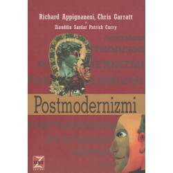 Postmodernizmi, Richard Appignanesi, Chris Garratt, Ziauddin Sardar, Patrick Curry