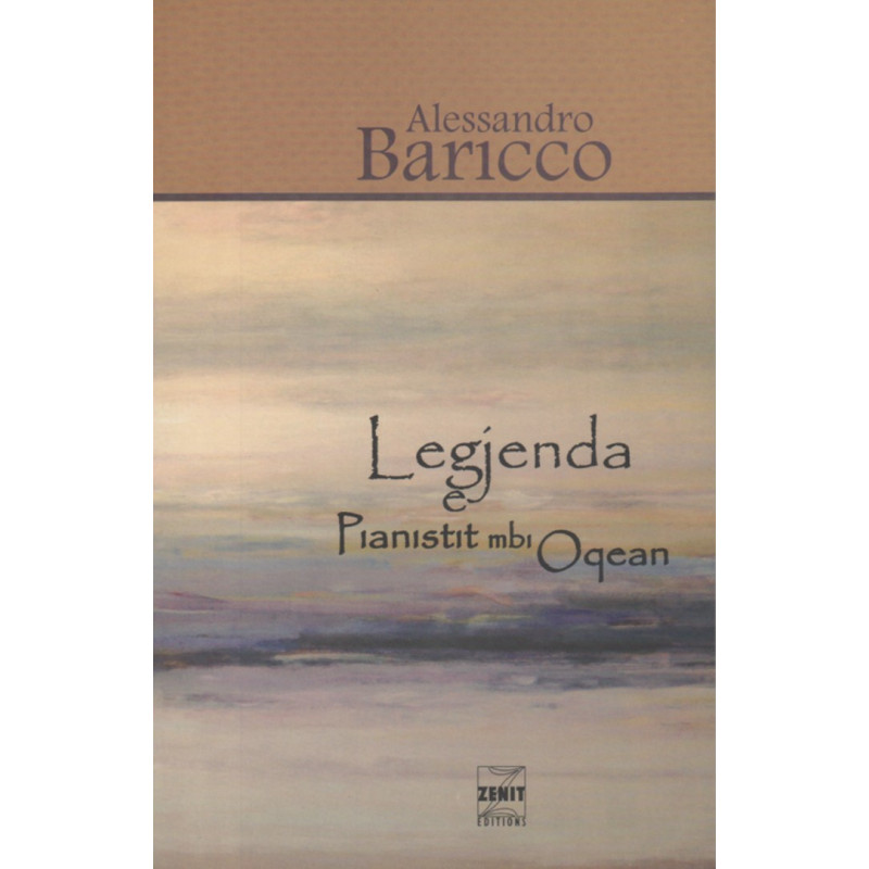 Legjenda e pianistit mbi oqean, Alessandro Baricco Legjenda e pianistit mbi oqean, Alessandro Baricco