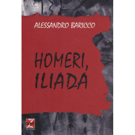 Homeri, Iliada, Alessandro Baricco