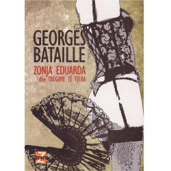 Zonja Eduarda dhe tregime te tjera, Georges Bataille