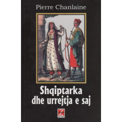 Shqiptarka dhe urrejtja e saj, Pierre Chanlaine