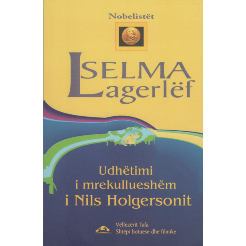 Udhetimi i mrekullueshem i Nils Holgersonit, Selma Lagerlef