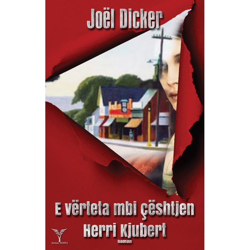 E verteta mbi ceshtjen Herri Kjubert, Joel Dicker
