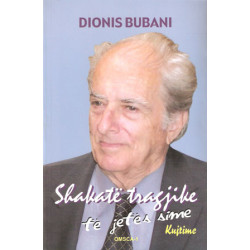 Shakate tragjike te jetes sime, Dionis Bubani