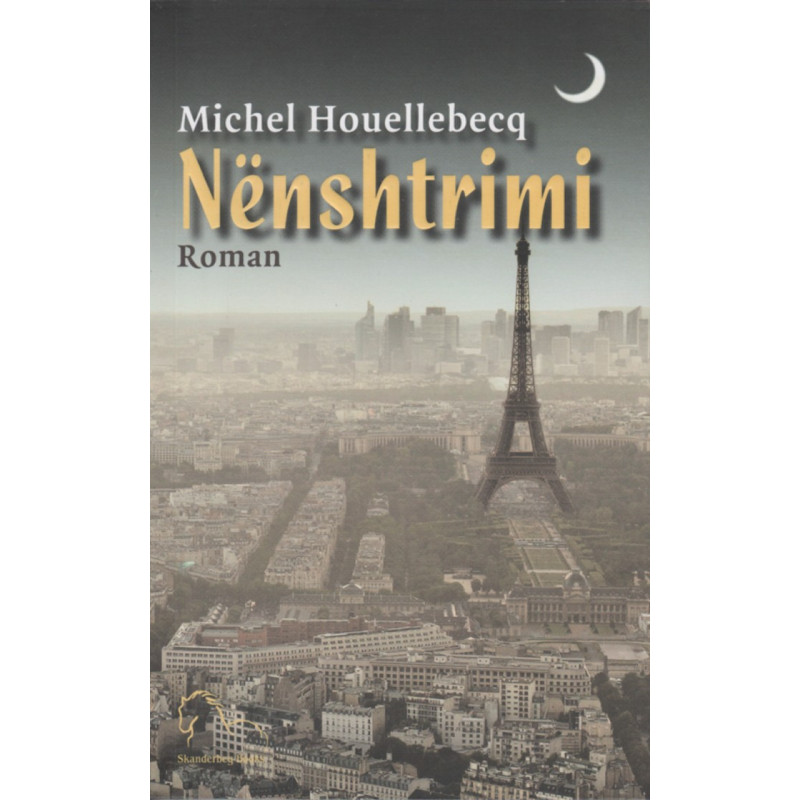 Nenshtrimi, Michel Houellebecq