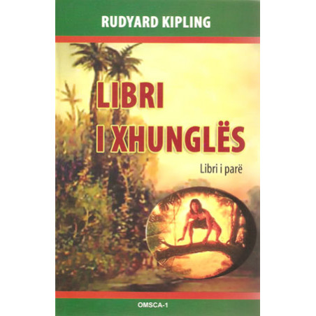 Libri i xhungles, pjesa e pare, Rudyard Kipling
