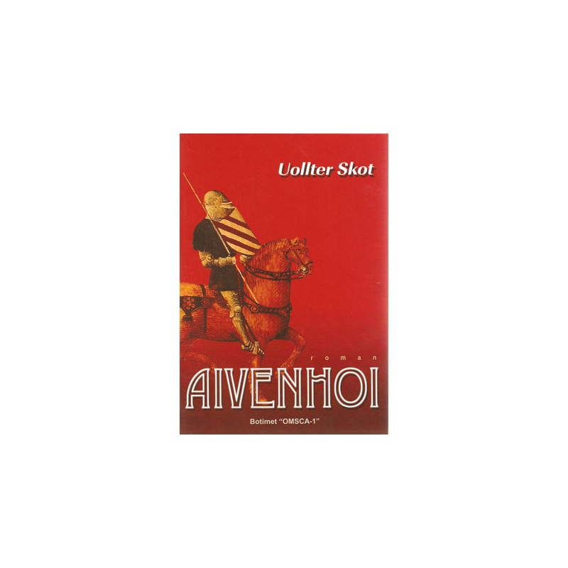Aivenhoi, Uollter Skot Aivenhoi, Uollter Skot