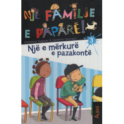 Nje familje e papare, Nje e merkure e pazakonte, Christine Sagnier, Caroline Hesnard, libri i trete