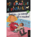 Një familje e paparë, Bebja... jo ndonjë gjë e madhe, libri i pestë, Christine Sagnier, Caroline Hesnard