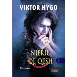 Njeriu qe qesh, vol. 1+2, Viktor Hygo