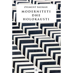 Moderniteti dhe Holokausti, Zygmunt Bauman