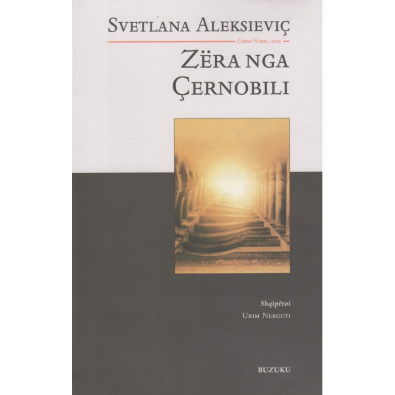 Zera nga Cernobili, Svetllana Aleksievic Zera nga Cernobili, Svetllana Aleksievic