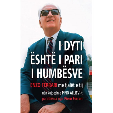 I dyti eshte i pari i humbesve, Enzo Ferrari, Pino Allievi