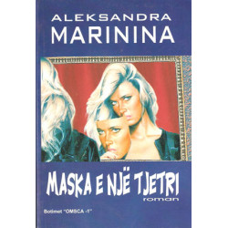 Maska e nje tjetri, Aleksandra Marinina