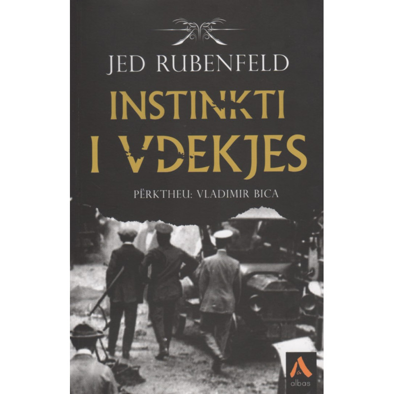 Instinkti i vdekjes, Jed Rubenfeld Instinkti i vdekjes, Jed Rubenfeld
