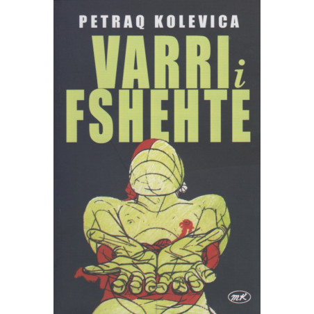 Varri i fshehte, Petraq Kolevica